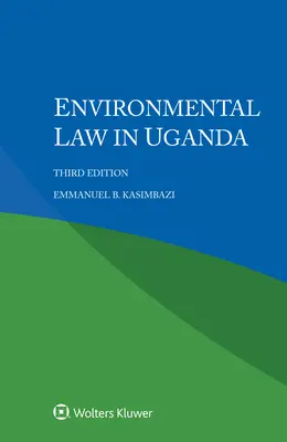 Derecho medioambiental en Uganda - Environmental Law in Uganda