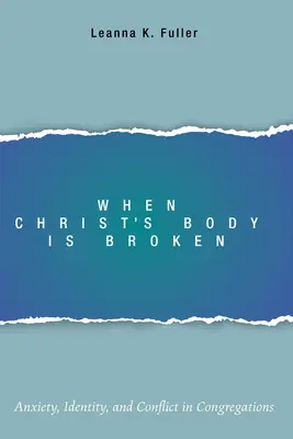 Cuando el cuerpo de Cristo está roto - When Christ's Body Is Broken