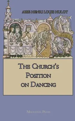 La postura de la Iglesia ante el baile - The Church's Position on Dancing