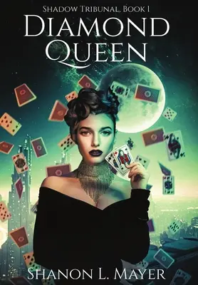 Reina Diamante: Tribunal de las Sombras, libro 1 - Diamond Queen: Shadow Tribunal, book 1