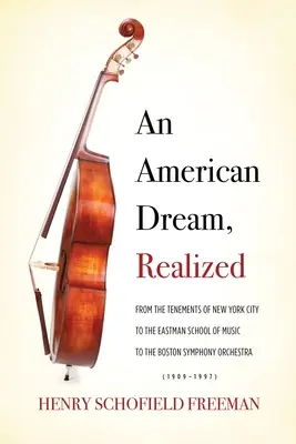 Un sueño americano hecho realidad: De las viviendas precarias de Nueva York a la Escuela de Música Eastman y la Orquesta Sinfónica de Boston. - An American Dream, Realized: From the Tenements of New York City to the Eastman School of Music to the Boston Symphony Orchestra