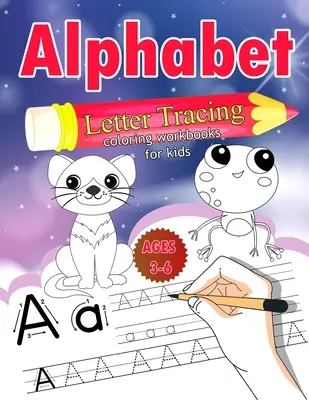 Abecedario de letras para niños de 3 a 6 años: Libro de letras para niños, Libro de actividades Cuaderno de trabajo para niños Abecedario para aprender a trazar letras con Ani - Alphabet Letter Tracing for Kids Ages 3-6: Letter Tracing Book for Kids, Activity Book Workbook for Children Alphabet Learning Letter Tracing with Ani