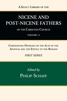 Biblioteca selecta de los Padres nicenos y postnicenos de la Iglesia cristiana, Primera serie, Tomo 11 - A Select Library of the Nicene and Post-Nicene Fathers of the Christian Church, First Series, Volume 11