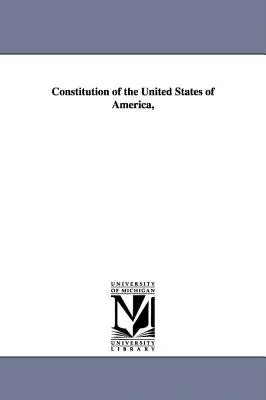 Constitución de los Estados Unidos de América, - Constitution of the United States of America,