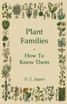 Familias de plantas - Cómo conocerlas - Plant Families - How To Know Them