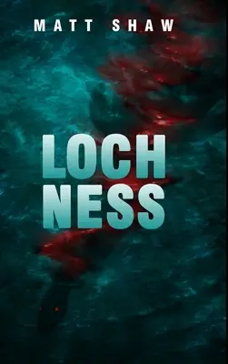 El lago Ness: Una novela de terror - Loch Ness: A horror novella