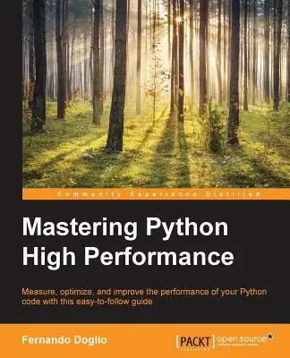Dominar el alto rendimiento de Python - Mastering Python High Performance