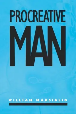 El hombre procreador - Procreative Man