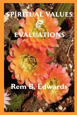 Valores y Evaluaciones Espirituales - Spiritual Values and Evaluations