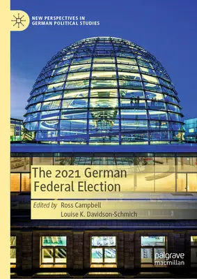 Las elecciones federales alemanas de 2021 - The 2021 German Federal Election