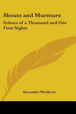 Gritos y Murmullos: Ecos de las mil y una primeras noches - Shouts and Murmurs: Echoes of a Thousand and One First Nights