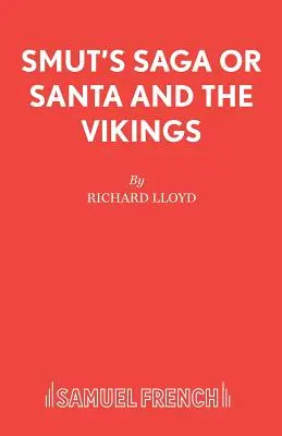 La saga de Smut o Papá Noel y los vikingos - Smut's Saga or Santa and the Vikings