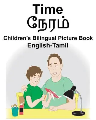 English-Tamil Time Libro de ilustraciones bilingüe para niños - English-Tamil Time Children's Bilingual Picture Book