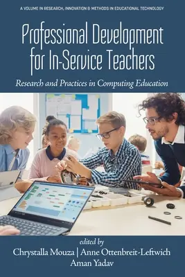 Desarrollo profesional para profesores en activo: Investigación y prácticas en la enseñanza de la informática - Professional Development for In-Service Teachers: Research and Practices in Computing Education