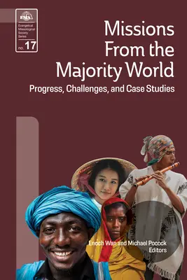 Misiones desde el mundo mayoritario: Progresos, retos y estudios de casos - Missions from the Majority World: Progress, Challenges and Case Studies