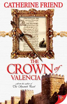 La Corona de Valencia - The Crown of Valencia