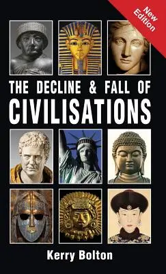 Decadencia y caída de las civilizaciones - The Decline and Fall of Civilisations