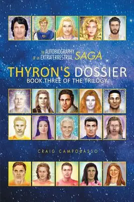 Autobiografía de una saga extraterrestre: El expediente de Thyron - The Autobiography of an Extraterrestrial Saga: Thyron's Dossier