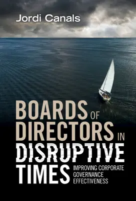 Los consejos de administración en tiempos de crisis - Boards of Directors in Disruptive Times