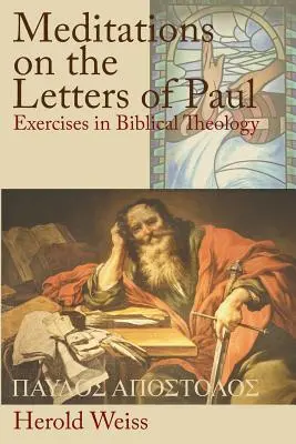 Meditaciones sobre las cartas de Pablo - Meditations on the Letters of Paul