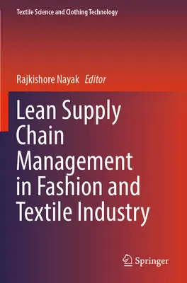 Gestión ajustada de la cadena de suministro en la industria textil y de la moda - Lean Supply Chain Management in Fashion and Textile Industry