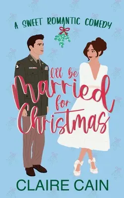 Me casaré por Navidad - I'll Be Married for Christmas