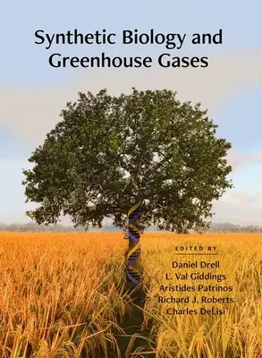 Biología sintética y gases de efecto invernadero - Synthetic Biology and Greenhouse Gases