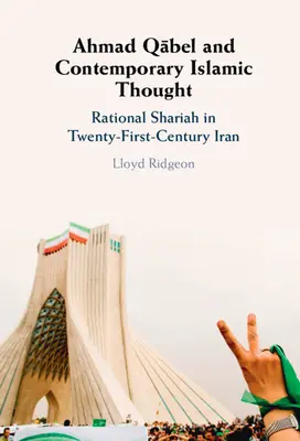 Ahmad Qābel y el pensamiento islámico contemporáneo - Ahmad Qābel and Contemporary Islamic Thought