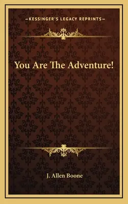 Tú eres la aventura - You Are The Adventure!