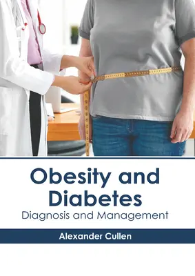 Obesidad y diabetes: Diagnóstico y tratamiento - Obesity and Diabetes: Diagnosis and Management