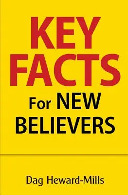 Datos clave para los nuevos creyentes - Key Facts for New Believers