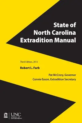 Manual de extradición del Estado de Carolina del Norte - State of North Carolina Extradition Manual