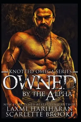 Poseído por el Alfa: Omegaverse M/F Romance - Owned by the Alpha: Omegaverse M/F Romance