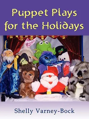 Juegos de marionetas para las fiestas - Puppet Plays for the Holidays