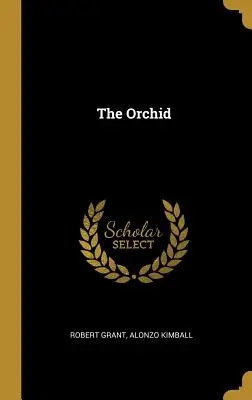 La Orquídea - The Orchid