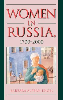 Las mujeres en Rusia, 1700-2000 - Women in Russia, 1700-2000