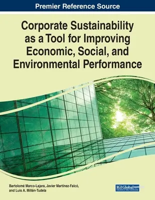 La sostenibilidad empresarial como herramienta para mejorar los resultados económicos, sociales y medioambientales - Corporate Sustainability as a Tool for Improving Economic, Social, and Environmental Performance