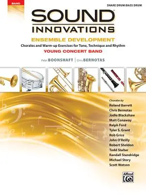 Sound Innovations for Concert Band -- Desarrollo de conjuntos para bandas de concierto jóvenes: Corales y ejercicios de calentamiento para tono, técnica y ritmo (Sna - Sound Innovations for Concert Band -- Ensemble Development for Young Concert Band: Chorales and Warm-Up Exercises for Tone, Technique, and Rhythm (Sna