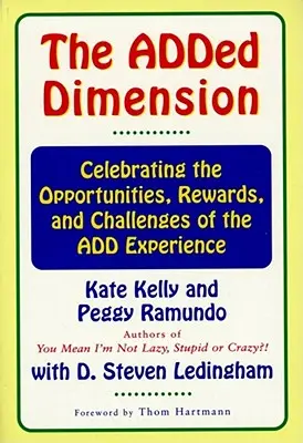 La dimensión añadida: Celebrando las oportunidades, recompensas y retos de la experiencia Add - The Added Dimension: Celebrating the Opportunities, Rewards, and Challenges of the Add Experience