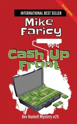 Cash Up Front: Dev Haskell - Investigador Privado Libro 25, Segunda Edición - Cash Up Front: Dev Haskell - Private Investigator Book 25, Second Edition