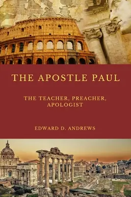 El maestro del apóstol Pablo: ¿Qué hacía que la enseñanza, la predicación, el evangelismo y la apología del apóstol Pablo fueran tan eficaces? - The Teacher the Apostle Paul: What Made the Apostle Paul's Teaching, Preaching, Evangelism, and Apologetics Outstanding Effective?