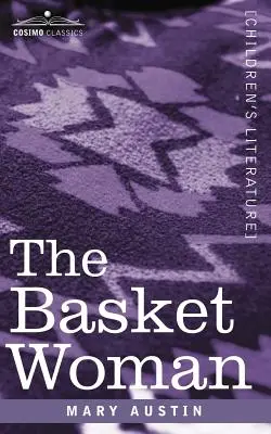 La mujer de la cesta - The Basket Woman