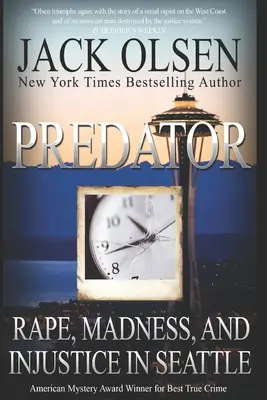 Depredador: Violación e injusticia en Seattle - Predator: Rape and Injustice in Seattle