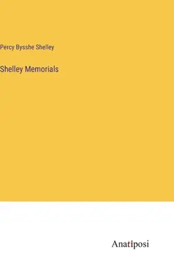 Conmemoraciones de Shelley - Shelley Memorials