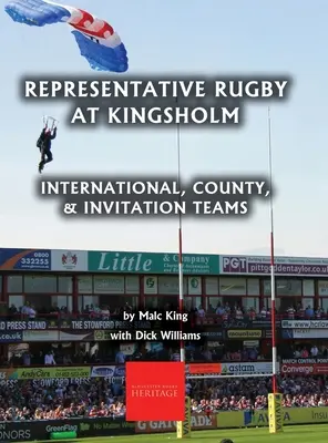 Rugby representativo en Gloucester: Equipos Internacionales, del Condado y de Invitación - Representative Rugby at Gloucester: International, County, & Invitation Teams