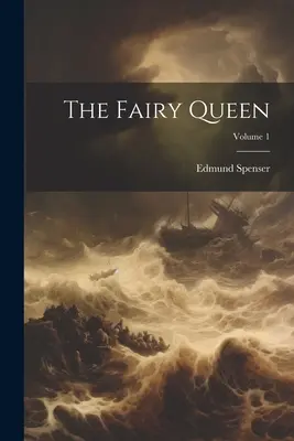 La Reina de las Hadas; Volumen 1 - The Fairy Queen; Volume 1