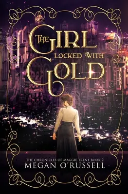 La chica encerrada con oro - The Girl Locked With Gold