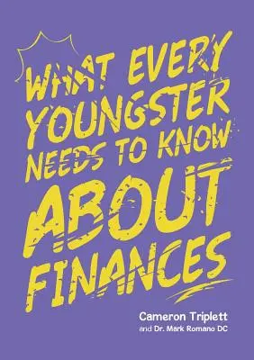 Lo que todo joven debe saber sobre finanzas - What Every Youngster Needs To Know About Finances