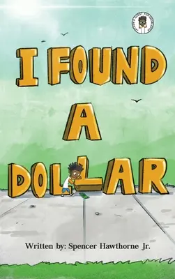 Encontré un dólar - I Found A Dollar