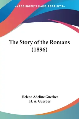 La historia de los romanos (1896) - The Story of the Romans (1896)